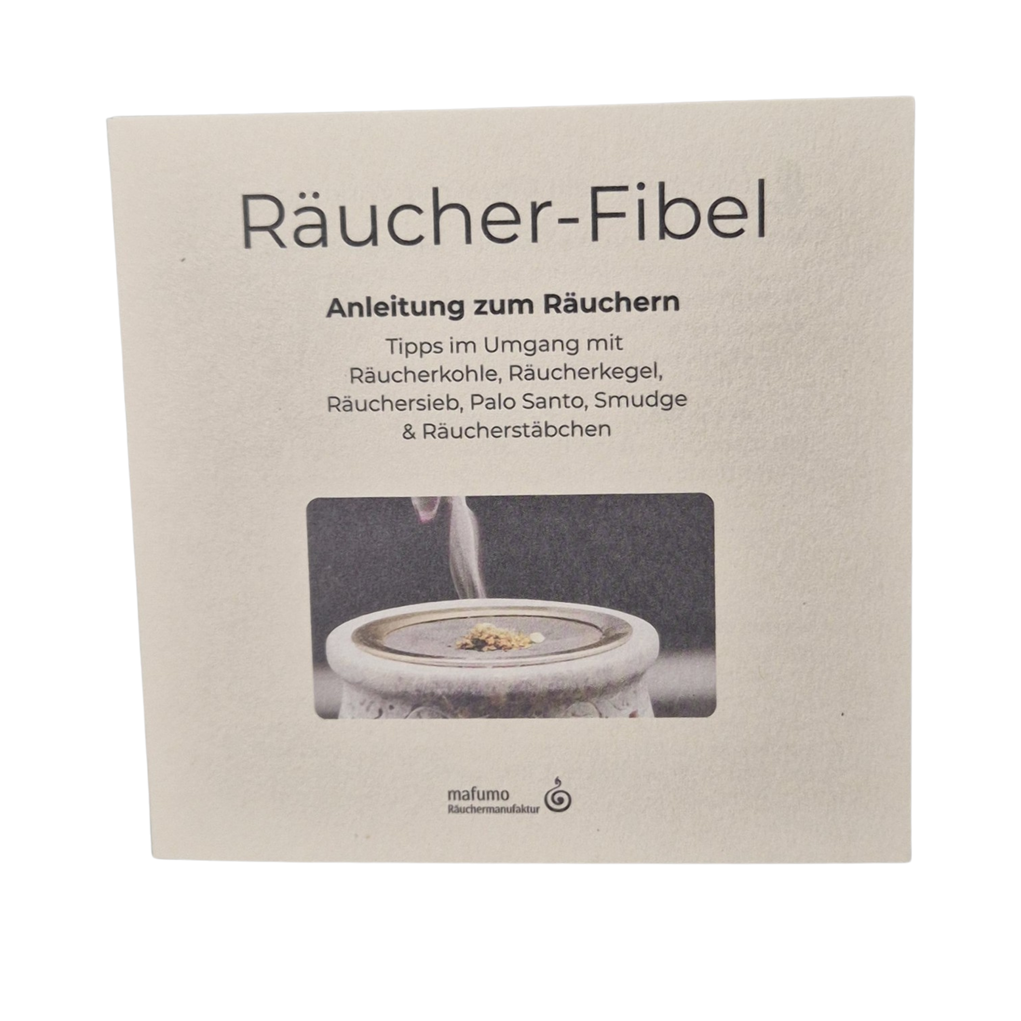 Cover der MAFUMO Räucher-Fibel – Anleitung zum Räuchern mit Kohle, Sieb, Smudge, Palo Santo und Räucherstäbchen, 10×10‑cm Fibel.